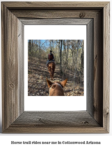 horse trail rides near me in Cottonwood, Arizona